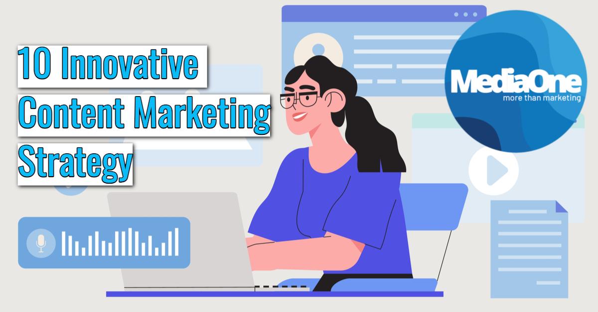 Innovative Content Strategies to stay Relevant