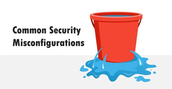 Real-World Examples of Misconfigurations and Their Consequences