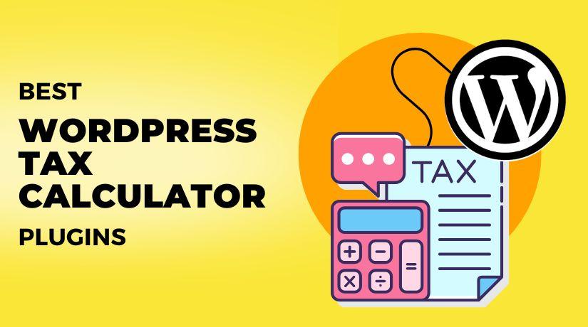 User-Friendly Tax Calculator Plugins for Beginners