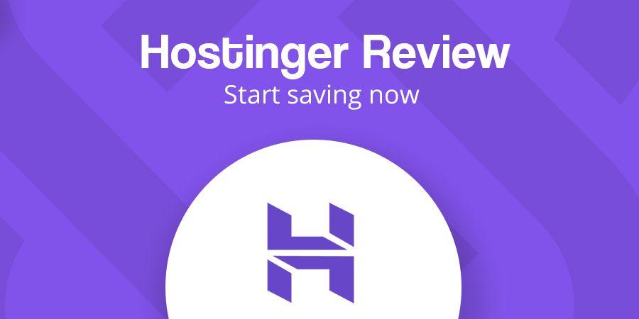 Hostinger Review  – The Good and Bad (Updated for 2025)