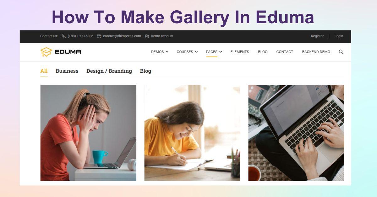 Choosing the right Images for Your Eduma Gallery