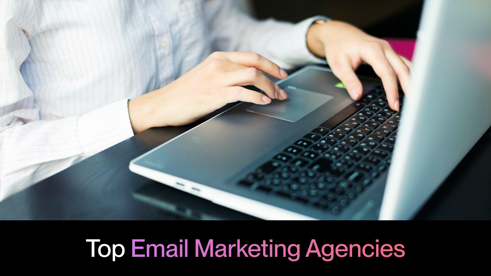 What Makes a Great Email Campaign Agency Stand Out